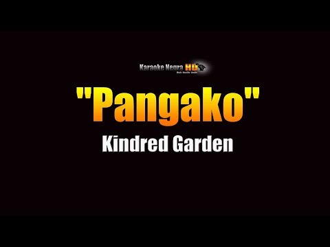 Kindred Garden  - Pangako (KARAOKE)