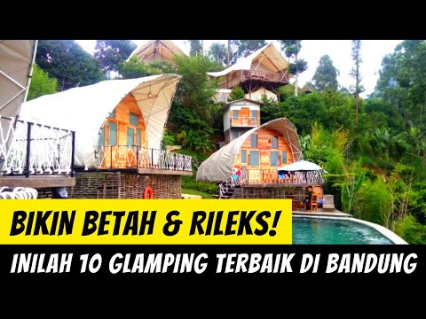 10 REKOMENDASI WISATA GLAMPING TERBAIK DI BANDUNG