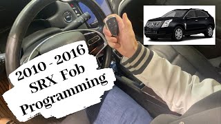 How To Program A Cadillac SRX Smart Key Remote Fob 2010 - 2016