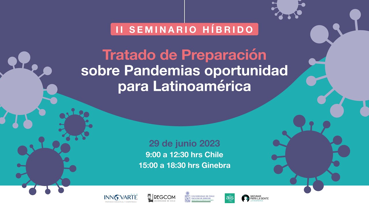 II SeminarioTratado de Preparación sobre Pandemias oportunidad para Latinoamérica