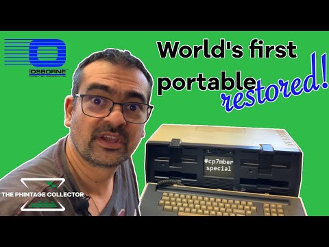 The Osborne 1: Repairing world's first portable CP/M computer [#cp7mber special]