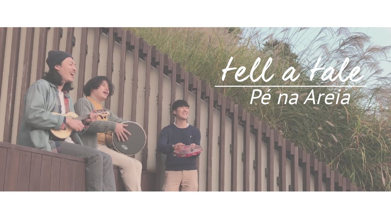 tell a tale - Pé na Areia (cover)