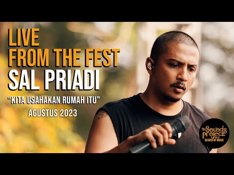 Sal Priadi - Kita Usahakan Rumah Itu Live at The Sounds Project Vol.6 (2023)