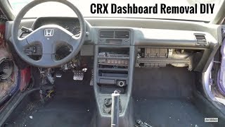 How to Remove Dashboard - 88-91 Honda CRX &amp; Civic