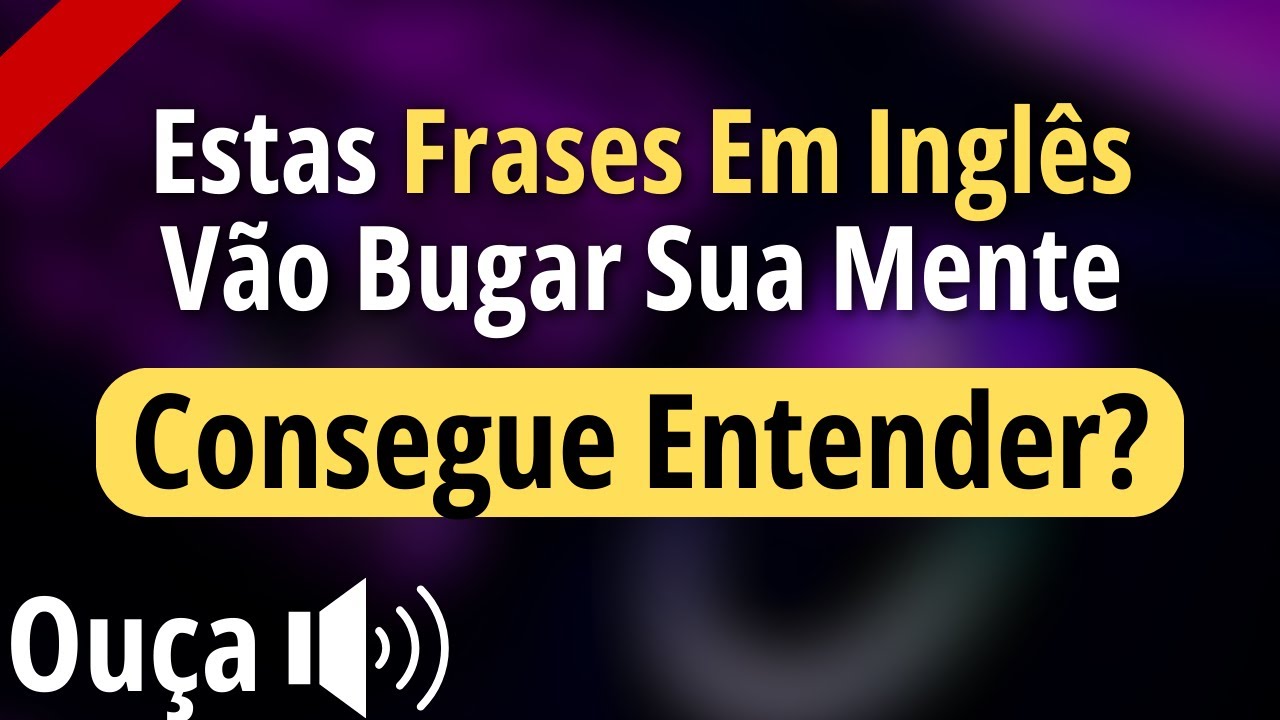 Por Isso é Mais Difícil Entender o Inglês do Nativo | Frases em Inglês