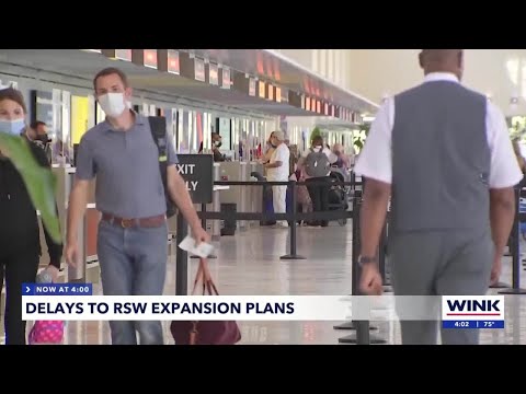 $331M RSW expansion project facing delays, could be up to a year