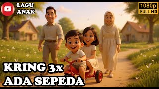 Download lagu LAGU ANAK - ANAK🎵KRING KRING KRING ADA SEPEDA mp3