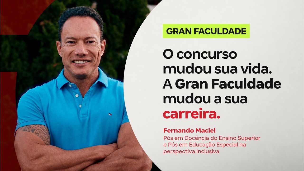 Fernando Maciel virou Procurador e com a Gran Faculdade alcançou o topo da carreira