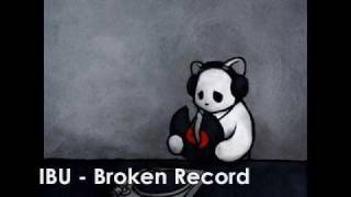 IBU - Broken Record + DL Link