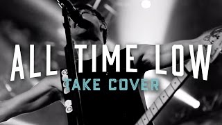 All Time Low - Take Cover (Official Music Video)