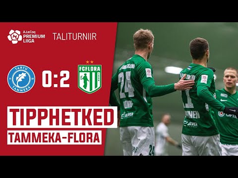 Taliturniir 2021: Tartu JK Tammeka - Tallinna FC Flora 0:2 (0:2)