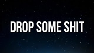 Pooh Shiesty - Drop Some Shit (Lyrics)