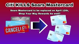Citi ENDS Sears Mastercard | Thank You Point Card Converting in April