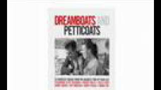 Dreamboats &amp; Petticoats