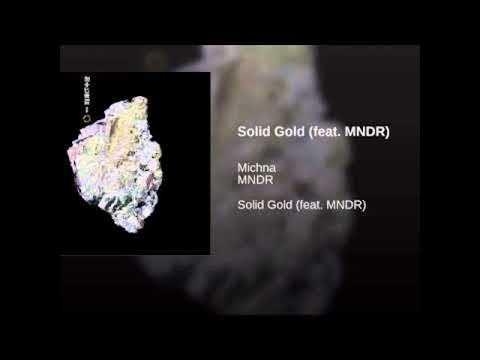 Michna - Solid Gold feat. MNDR(Hernán Lagos Remix)
