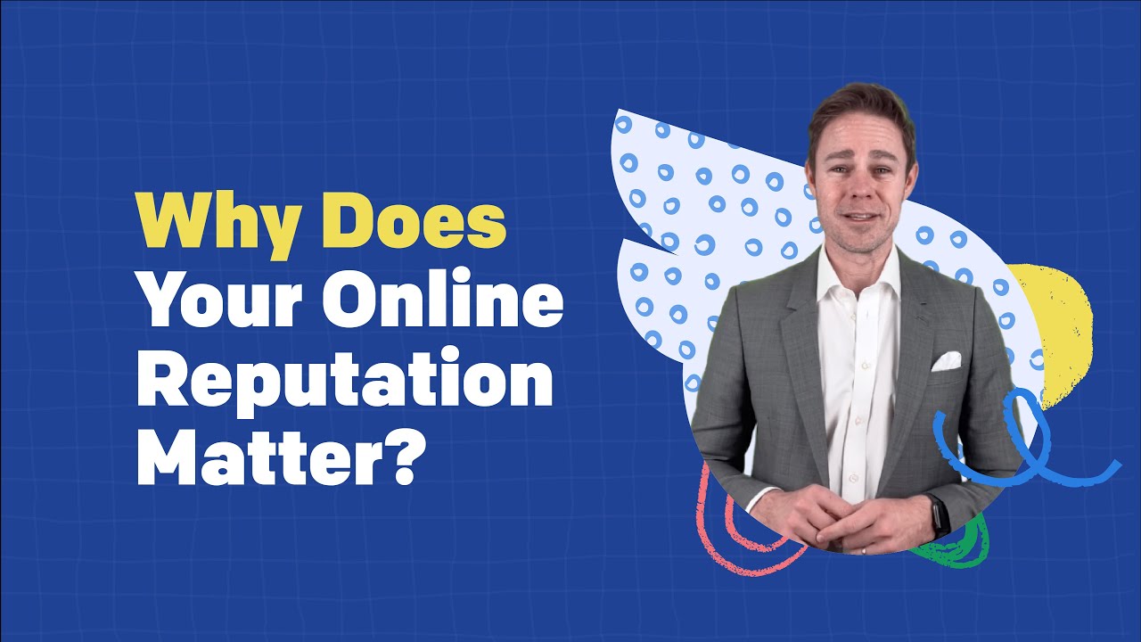 Why Does Your Online Reputation Matter | How Reviews and Customer Feedback Impact Online Reputation