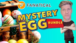 Is the Fanatical Mystery Egg Bundle Worth It? EGGciting!
