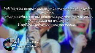 Download lagu Ade Astrid - Inget Ka Mantan (lyrics) mp3