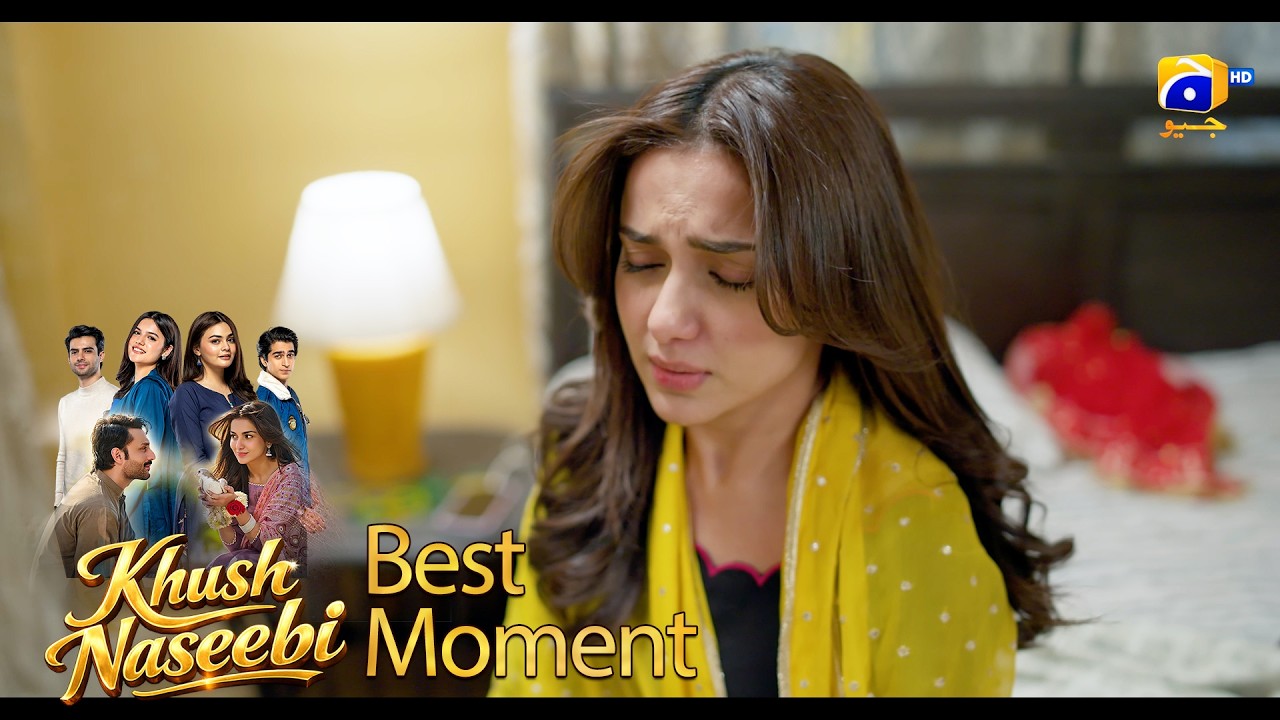 Khush Naseebi Episode 07 | 𝐁𝐞𝐬𝐭 𝐌𝐨𝐦𝐞𝐧𝐭 𝟎𝟒 | Tuba Anwar - Osama Tahir | Har Pal Geo