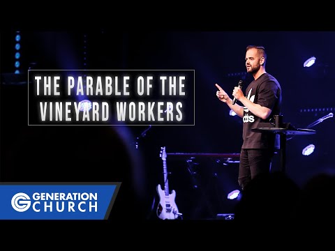 The Parable Of The Vineyard Workers | The Parables Of Jesus