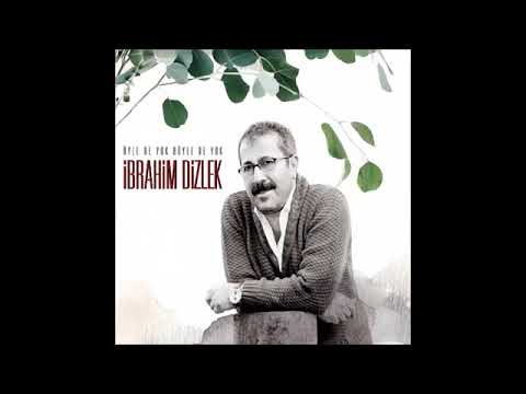 Ibrahim dizlek  bak evlat