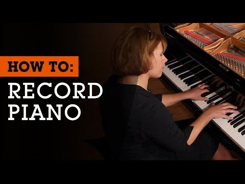 How To Record Piano: Microphone Techniques