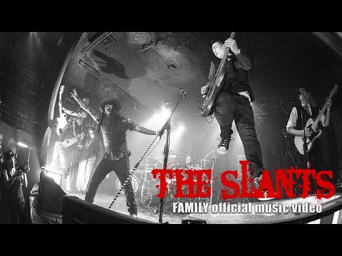 The Slants - Family official music video