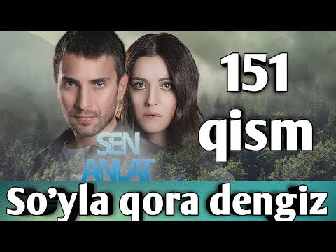 Soyla qora dengiz 151 qism uzbek tilda #LAYK