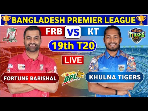 🔴Live: Khulna Tigers vs Fortune Barishal BPL Live Match | FRB vs KT Live 19th T20 Match BPL 2024