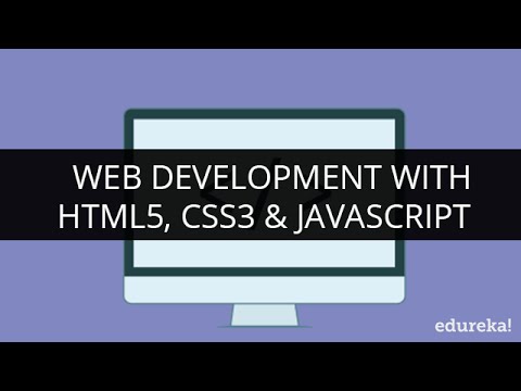 Web Development with HTML5, CSS3 & JavaScript | Edureka