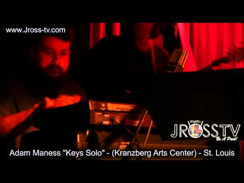 James Ross @ (Pianist) Adam Maness - "Keys Solo" - www.Jross-tv.com (St. Louis)