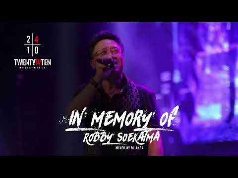 In memory of Robby Soekatma - DJ Anda