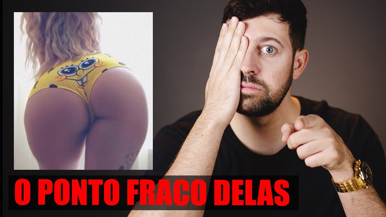 O Maior Ponto Fraco de uma Mulher