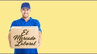 El Mercado Laboral