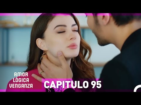 Amor Lógica Venganza Capitulo 95 (Doblado en Español)