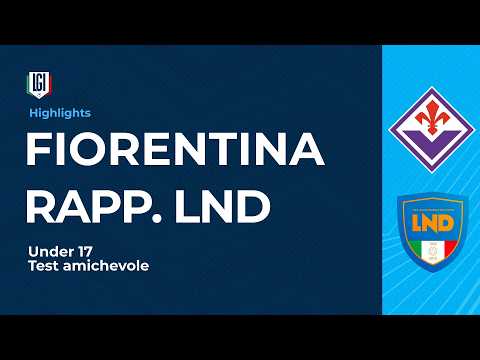 Fiorentina vs. LND Representative Highlights | Under-17 Friendly | 2025-26 Season