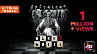 Dark 7 White | Official Trailer