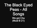 72. Will.I.Am ft. Planet Asia & Flii - We got chu