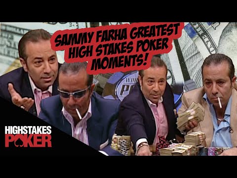Sammy Farha High Stakes Poker Best Moments!
