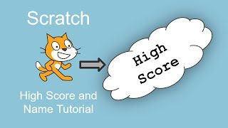Scratch 3.0 Tutorial - Save Player Name and Score to the cloud!