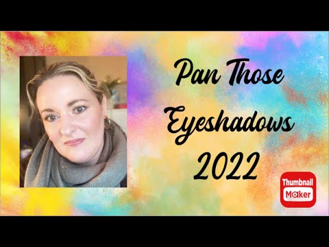 Pan Those eyeshadows 2022 3rd Update #PanThoseEyeshadows2022