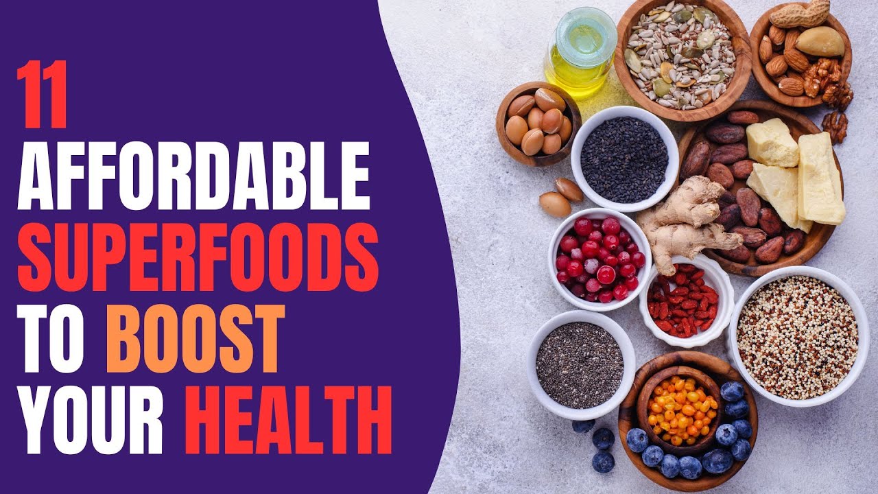 Budget-Friendly Superfoods