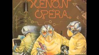 Xenon - Opera (sigla version)