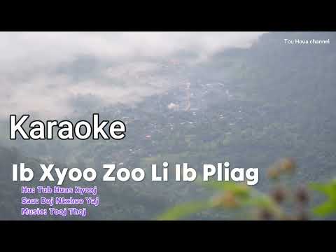 ib xyoo zoo li ib pliag karaoke