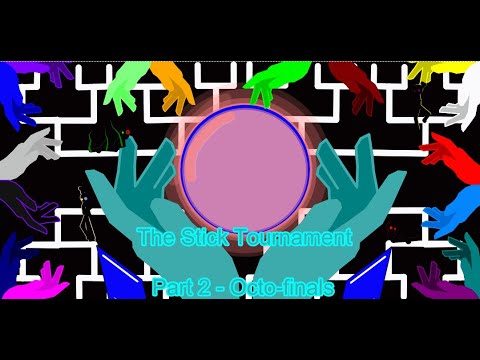The Stick Tournament Part 2 - The Octo-finals