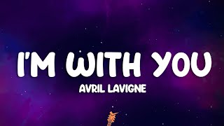 Download lagu Avril Lavigne - I'm with You (Lyrics) mp3 Download lagu Avril Lavigne - I'm with You (Lyrics) mp3