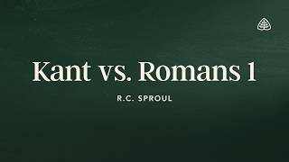 Kant’s Moral Argument: Renewing Your Mind