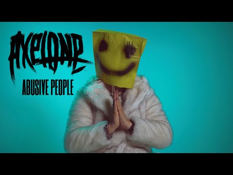 Axel One - Abusive People (Official Music Video)