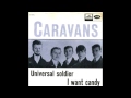 Caravans - I Want Candy (The Strangeloves Cover ...