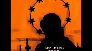 Fuck the Facts - Misery